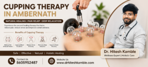 Cupping Therapy in Ambernath | Best Chiropractor in Ambernath