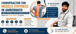 Chiropractor for Muscle Stiffness in Ambernath | Dr. Hitesh Kamble